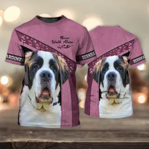 3D Dog T Shirts, Bernhardiner Love Pink Never Walk Alone All Over Print T-Shirt, Gift For Pet Loves