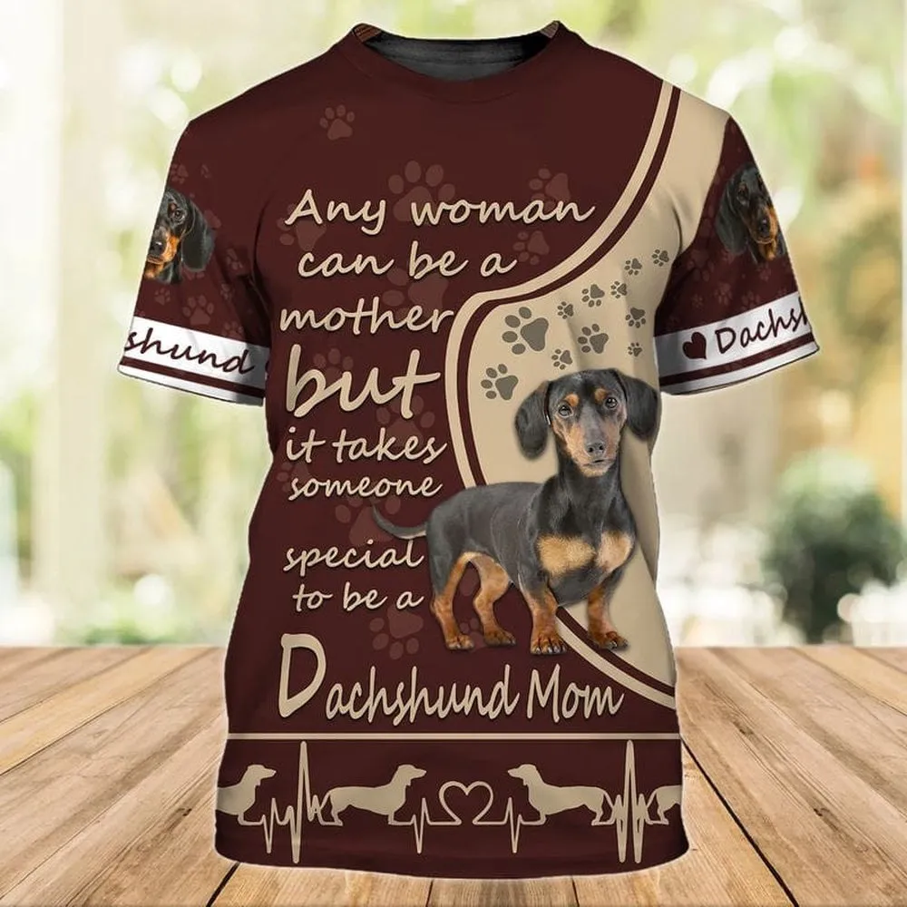 3D Dog T Shirts, Dachshund Mom All Over Print T-Shirt, Gift For Pet Loves